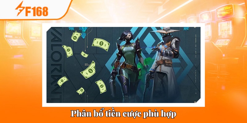 Lập chiến lược phân bổ vốn cược Valorant để tối ưu lợi nhuận